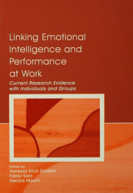 Title: Linking Emotional Intelligence and Performance at Work: Current Research Evidence With Individuals and Groups, Author: Vanessa Urch Druskat