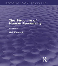 Title: The Structure of Human Personality (Psychology Revivals), Author: H. J. Eysenck