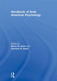 Title: Handbook of Arab American Psychology, Author: Mona Amer