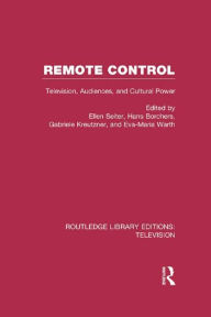 Title: Remote Control: Television, Audiences, and Cultural Power, Author: Ellen Seiter