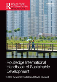 Title: Routledge International Handbook of Sustainable Development, Author: Michael Redclift