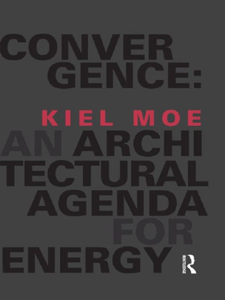 Convergence: An Architectural Agenda for Energy