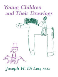 Title: Young Children And Their Drawings, Author: Joseph di Leo