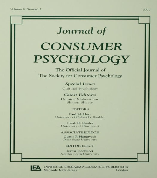 Cultural Psychology: A Special Issue of the journal of Consumer Psychology