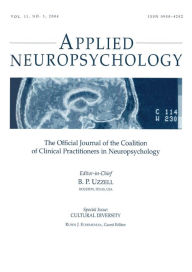 Title: Cultural Diversity: A Special Issue of applied Neuropsychology, Author: Ruben J. Echemendia