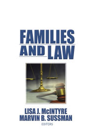 Title: Families and Law, Author: Marvin B Sussman