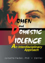 Women and Domestic Violence: An Interdisciplinary Approach