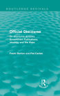 Official Discourse (Routledge Revivals): On Discourse Analysis, Government Publications, Ideology and the State