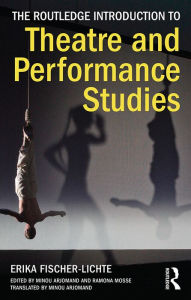 Title: The Routledge Introduction to Theatre and Performance Studies, Author: Erika Fischer-Lichte