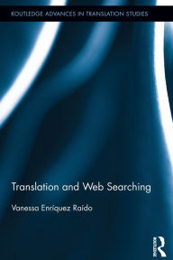 Title: Translation and Web Searching, Author: Vanessa Enríquez Raído