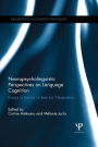 Neuropsycholinguistic Perspectives on Language Cognition: Essays in honour of Jean-Luc Nespoulous