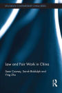 Law and Fair Work in China