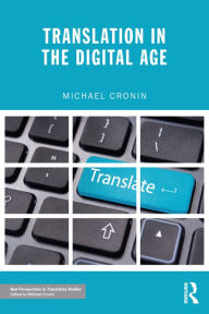 Title: Translation in the Digital Age, Author: Michael Cronin