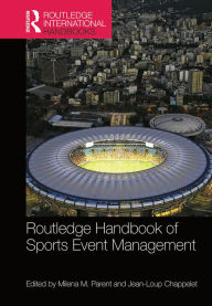 Title: Routledge Handbook of Sports Event Management, Author: Milena Parent