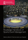 Routledge Handbook of Sports Event Management