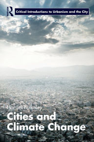 Title: Cities and Climate Change, Author: Harriet Bulkeley