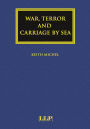 War, Terror and Carriage by Sea