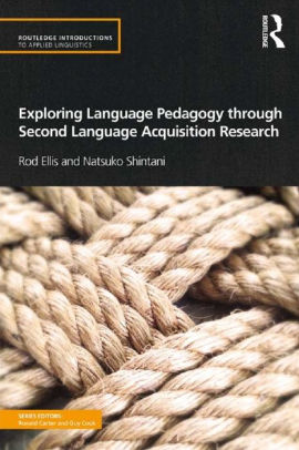 Exploring Language Pedagogy Through Second Language Acquisition Researchnook Book - 