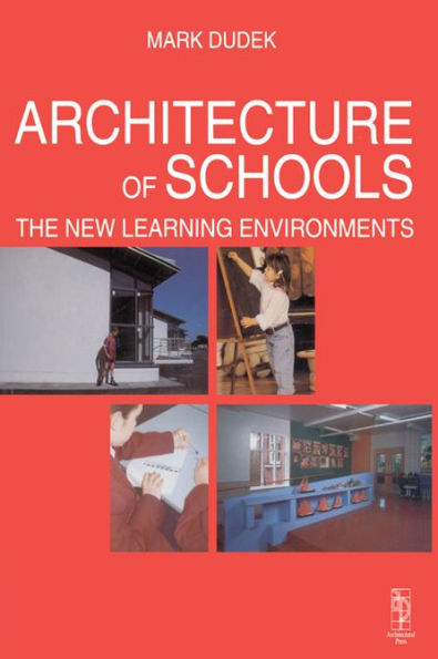 Architecture of Schools: The New Learning Environments