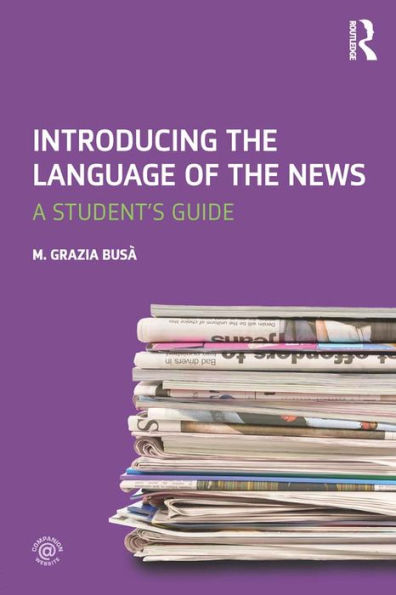 Introducing the Language of the News: A Student's Guide