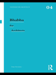 Title: Bhabha for Architects, Author: Felipe Hernandez