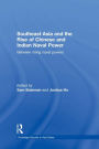 Southeast Asia and the Rise of Chinese and Indian Naval Power: Between Rising Naval Powers