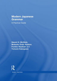 Title: Modern Japanese Grammar: A Practical Guide, Author: M. Endo Hudson