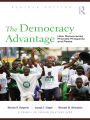 The Democracy Advantage: How Democracies Promote Prosperity and Peace