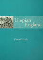 Utopian England: Community Experiments 1900-1945