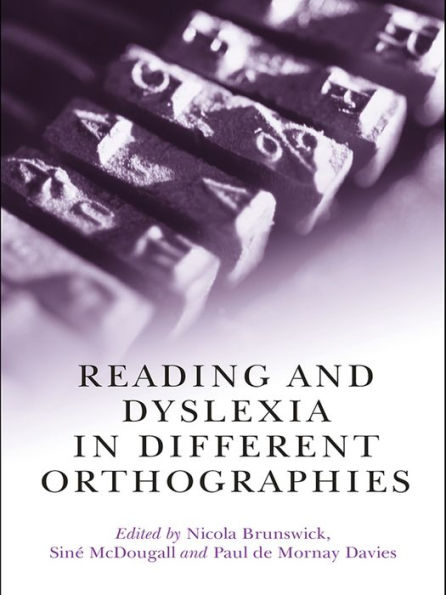 Reading and Dyslexia in Different Orthographies