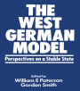 The West German Model: Perspectives on a Stable State