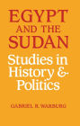 Egypt and the Sudan: Studies in History and Politics