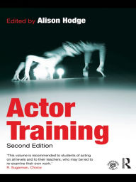 Title: Actor Training, Author: Alison Hodge