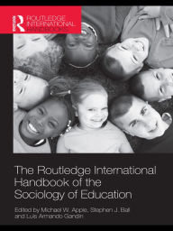 Title: The Routledge International Handbook of the Sociology of Education, Author: Michael W. Apple