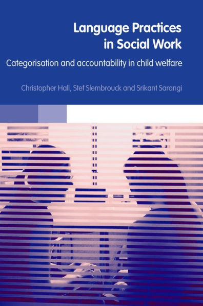 Language Practices in Social Work: Categorisation and Accountability in Child Welfare