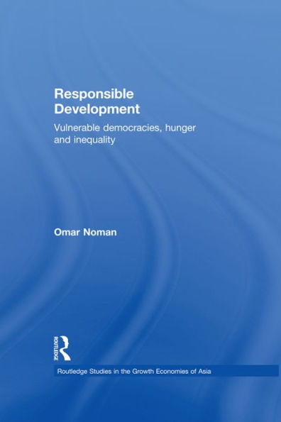 Responsible Development: Vulnerable Democracies, Hunger and Inequality