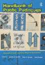 Handbook of Public Pedagogy: Education and Learning Beyond Schooling