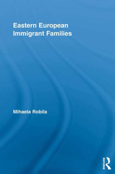 Eastern European Immigrant Families