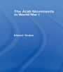 The Arab Movements in World War I