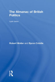 Title: The Almanac of British Politics, Author: Robert Waller