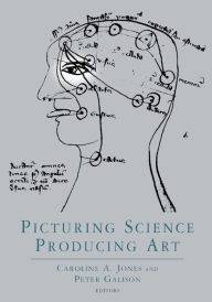 Title: Picturing Science, Producing Art, Author: Peter Galison