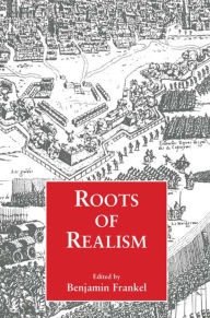 Title: Roots of Realism, Author: Benjamin Frankel