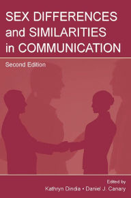 Title: Sex Differences and Similarities in Communication, Author: Daniel J. Canary