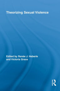 Title: Theorizing Sexual Violence, Author: Renée J. Heberle