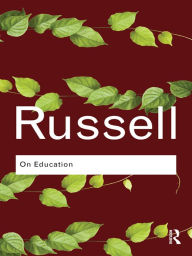 Title: On Education, Author: Bertrand Russell