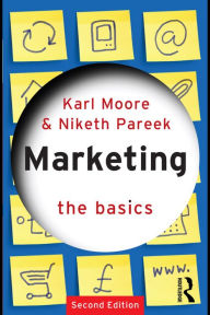 Title: Marketing: The Basics, Author: Karl Moore