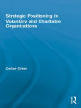 Strategic Positioning in Voluntary and Charitable Organizations