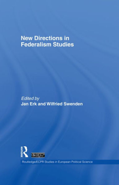 New Directions in Federalism Studies