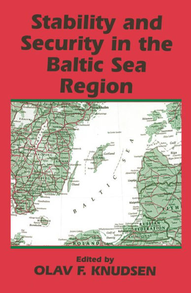 Stability and Security in the Baltic Sea Region: Russian, Nordic and European Aspects