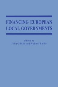 Title: Financing European Local Government, Author: Richard Batley